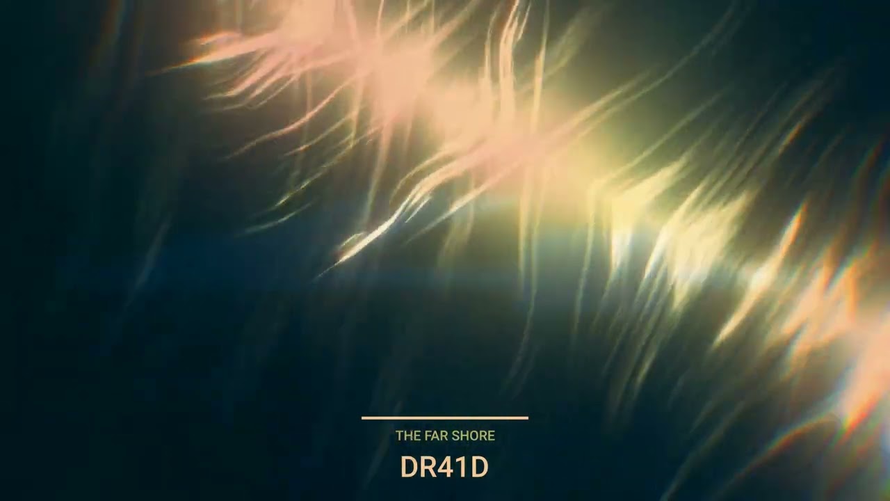 DR41D - The far Shore // EP galaxy 2 (arrival) - single