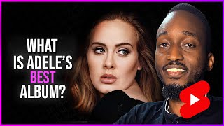 What is Adele's best Album?