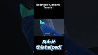 Beginners Guide to Perfect Climbing! #vr