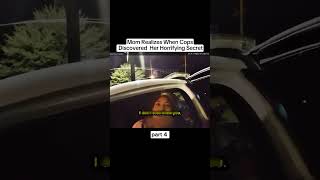 Mom realized cops discover her horrifying secret