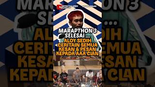 Marapthon 3 selesai ... Aloy Beri Pesan &amp; Kesan Buat AAA Clan #yb #aloy #aaaclan #marapthon3 #shorts