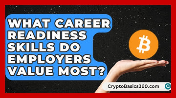 What Career Readiness Skills Do Employers Value Most? | Internship Hero News