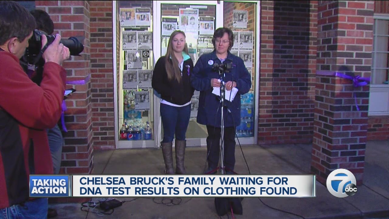 Family of Chelsea Bruck waiting for DNA analysis on clothing found