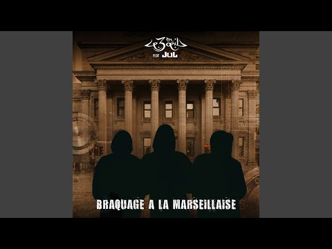 Braquage à la Marseillaise