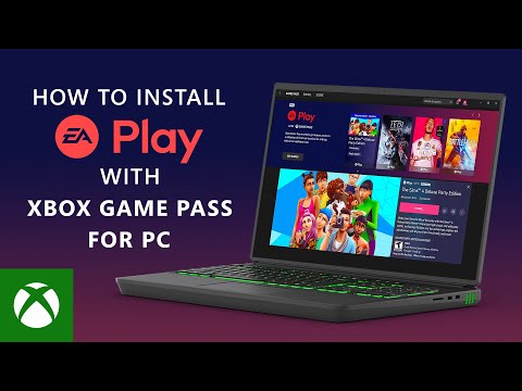 Official EA Play for PC Walkthrough | Xbox Game Pass For PC