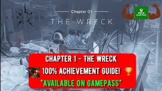 Aphelion - Chapter 1 (The Wreck) - 100% Achievement Guide! *Available On Gamepass*