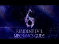 Resident Evil 6 Advanced Mechanics And Tactics Guide