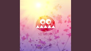52 Weeks