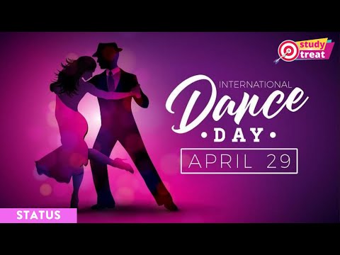 World Dance Day, International Dance Day WhatsApp Status, इंटरनेशनल डांस डे, International Dance day