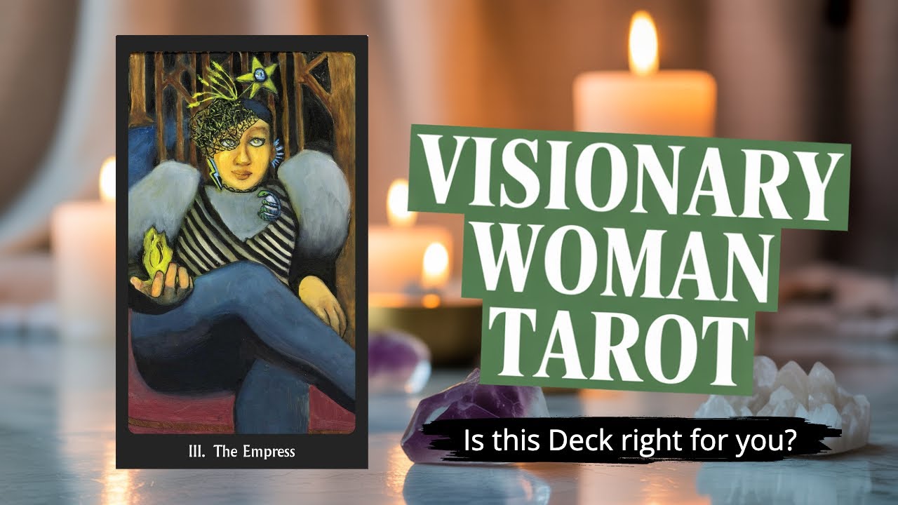 Is This Tarot Deck Right For You? The Visionary Woman Tarot!
