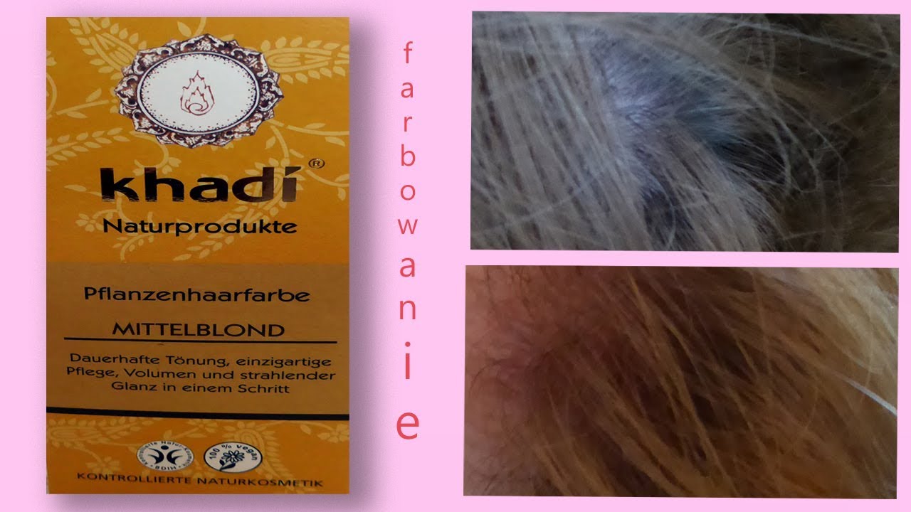 Piękne włosy. Henna Khadi. Jak farbować włosy henną? Średni blond chna