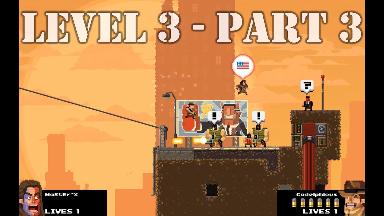 Broforce Co-Op Level 3 - Part 3