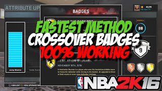 NBA 2K16 Badge Tutorial- Fastest Method to get All Crossover Badges