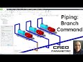 Creo Parametric - Piping Routing - Branch Command