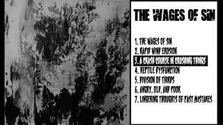 Elemental Illness - The Wages Of Sin (2021) FULL ALBUM