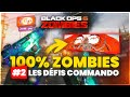 TERMINER LES DÉFIS COMMANDO - 100% ZOMBIES #2 (Call of Duty : Black Ops 6)