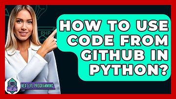How To Use Code From Github In Python? - Next LVL Programming