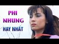 SIÊU PHẨM NHẠC VÀNG Nghe Hoài Không Chán - Phi Nhung HAY NHẤT | Bông Điên Điển