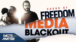 Why Hollywood (and Media) Elites Don’t Want ‘Sound of Freedom’ to Succeed | Trailer