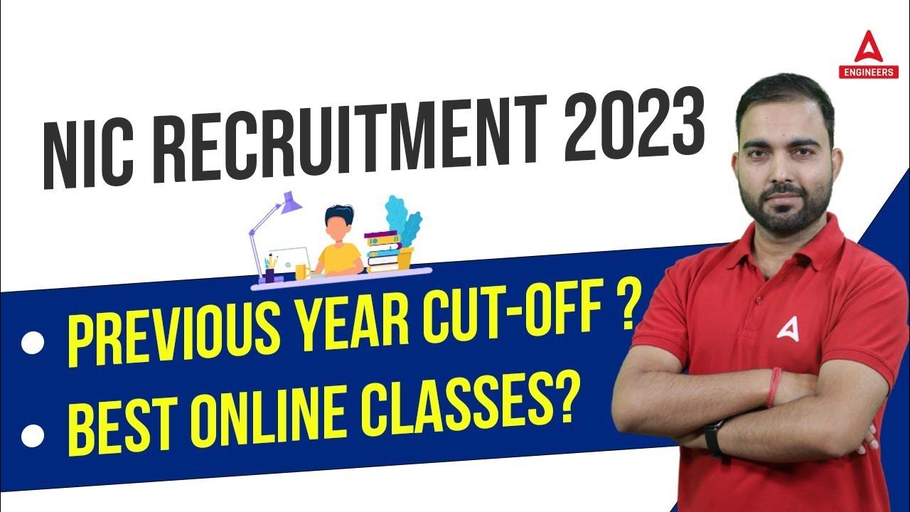 NIC RECRUITMENT 2023 Previous Year CutOff & Best Online Classes
