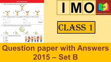 IMO Class 1 question paper 2015 Set B / IMO Class 1 question paper (2015-2016)B / Students Reference