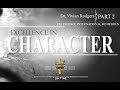 Excellence In Character Part 2