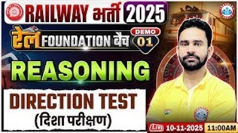 Railway Vacancy 2025 | रेल Foundation Batch 2025 | Direction Test | Reasoning Demo 01 | Rahul Sir