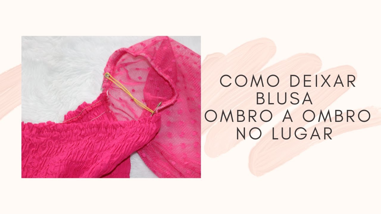 COMO DEIXAR BLUSA OMBRO A OMBRO NO LUGAR YouTube