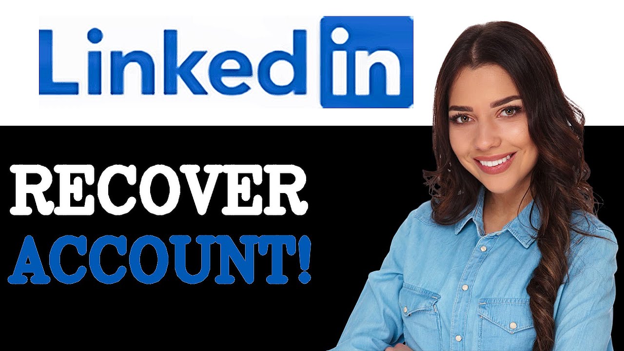 How To Recover LinkedIn Account Without Email Or Phone Number (2025 ...