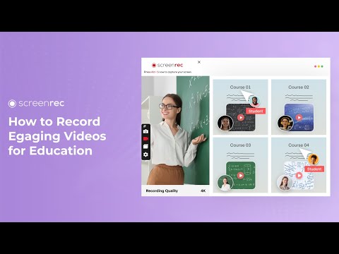 Record Engaging Simple Videos For Educators Using A Screen Recorder