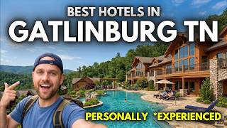 Best Hotels in Gatlinburg Tn | Hotels in Great Smoky Mountains [UPDATED]