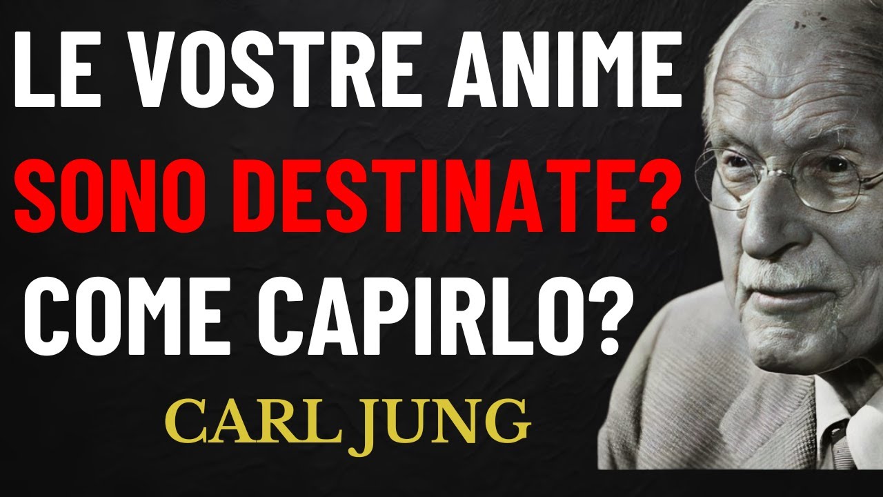 Cosa fare per capire se le vostre anime sono destinate a stare insieme? | Carl jung