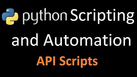 Part 3 : Python API scripts