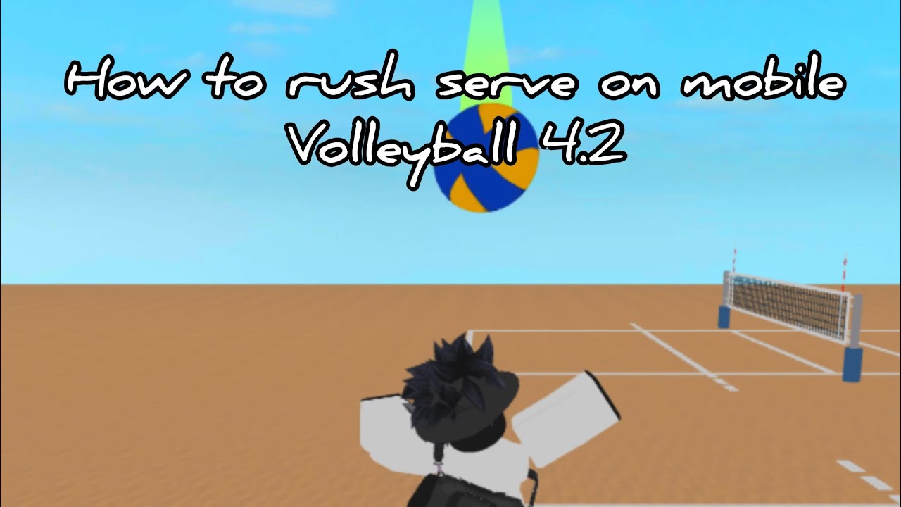 How To Rush Serve In Volleyball 4 2 MOBILE Roblox YouTube 