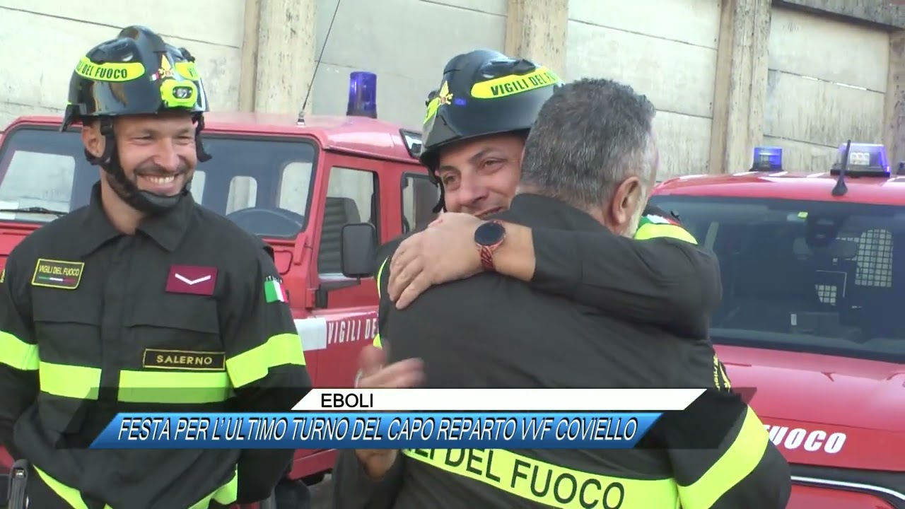 ✅ EBOLI, FESTA PER L’ULTIMO TURNO DEL CAPO REPARTO VVF COVIELLO SUBENTRA MAROTTA |SUD TV 114|