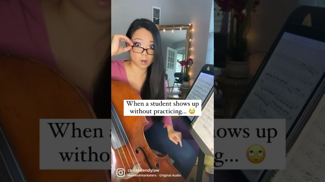 Don’t Disappoint your Cello Teacher!