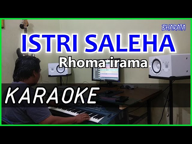 ISTRI SALEHA Rhoma irama KARAOKE DANGDUT Cover Pa800 class=