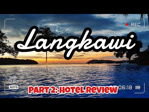 LANGKAWI Vacation Vlog Part 2 | HOTEL Review | Holiday Villa | Macam-Macam Ada