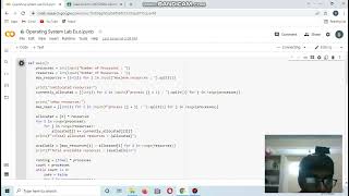 Implementation of Deadlock avoidance algorithm Banker’s Algorithm
