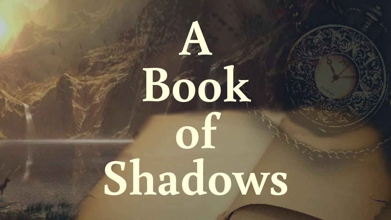 A Book of Shadows - YouTube