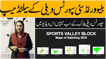 Blue world city islamabad sports valley balloted maps complete details, All maps of sports valley.