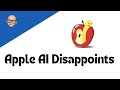Apple AI Disappoints