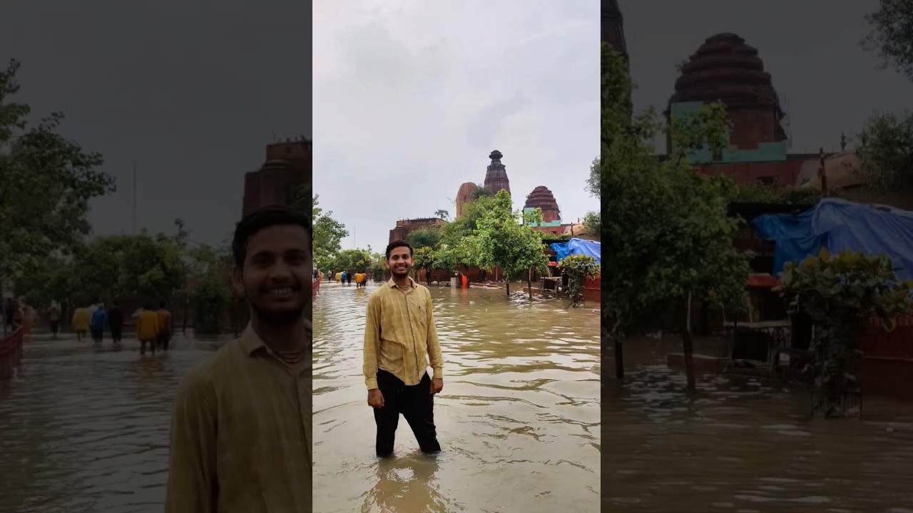 Flood in Vrindavan 😄 दिल्ली बाले नहीं दिख रहे 😄🙏 