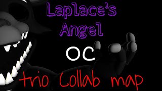 [fnaf/3D/OC] Laplaces angel (trio Collab map) (2/3)