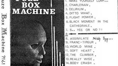 Fuze Box Machine - (The Climber & Really Wise)