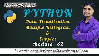 Lecture 32: Multiple Histogram | Subplot || by Ashish Asthana