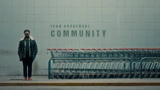 Ivan Grobenski - Community (Official Video) screenshot 1