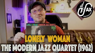 Виниловая суббота №27 &quot;Lonely Woman&quot; (The Modern Jazz Quartet, 1962)