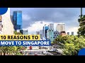 Why Move to Singapore?