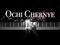 Ochi Chernye "Dark Eyes" | Virtuosic Piano Arrangement | Russian Folk Song